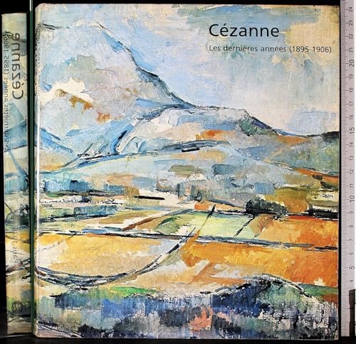 9782711800858: Czanne : Les dernires annes 1895 - 1906, catalogue exposition grand palais... [Edizione: Francia]