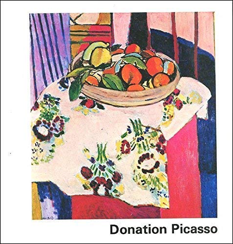 Imagen de archivo de Donation Picasso: La collection personnelle de Picasso : [exposition : catalogue (French Edition) a la venta por Zubal-Books, Since 1961