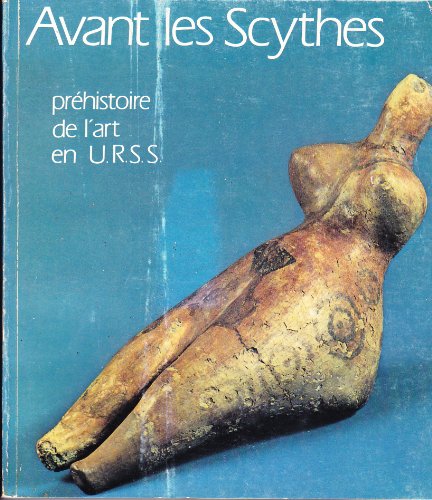 Beispielbild fr Avant les Scythes zum Verkauf von medimops