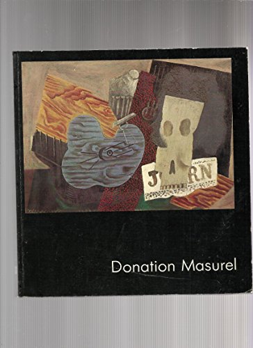 9782711801541: Donation Genevive et Jean Masurel  la Communaut urbaine de Lille [catalogue dune exposition au] Muse du Luxembourg, 14 mars 25 mai 1980