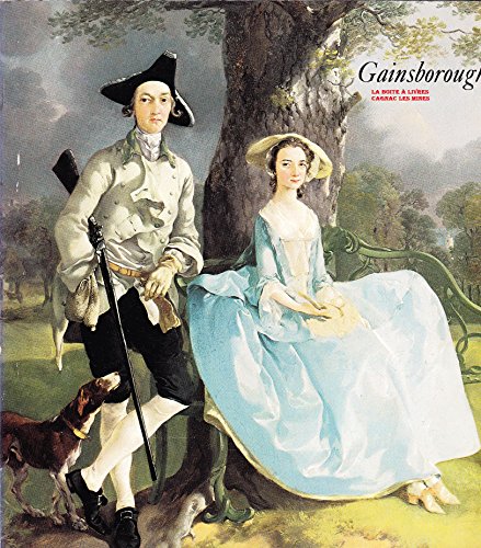 Imagen de archivo de Gainsborough, 1727-1788: [exposition], Grand Palais, 6 Fevrier-27 Avril 1981 a la venta por Shadow Books