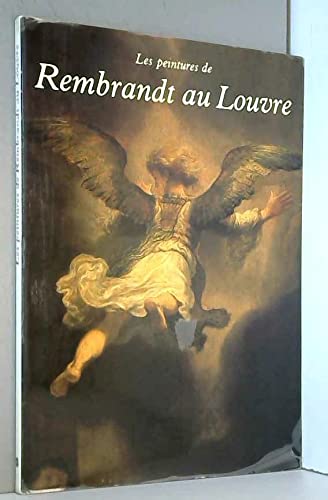 Les peintures de Rembrandt au Louvre (French Edition) (9782711802098) by Foucart, Jacques