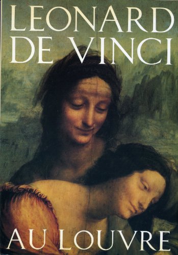 Beispielbild fr Leonard de Vinci au Louvre (Collection "Albums") (French Edition) zum Verkauf von Ammareal