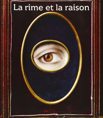 Imagen de archivo de La Rime et la raison: Les collections Me?nil (Houston-New York) : Galeries nationales du Grand Palais, Paris, 17 avril-30 juillet 1984 (French Edition) a la venta por CMG Books and Art