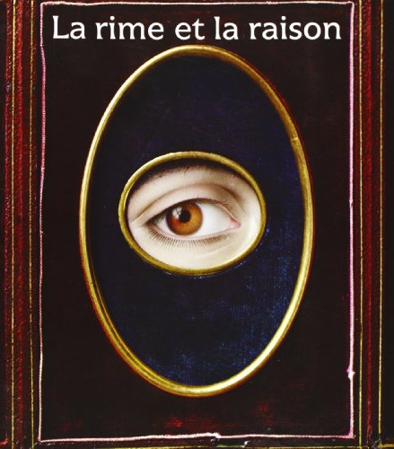 9782711802586: La Rime et la raison: Les collections Ménil (Houston-New York) : Galeries nationales du Grand Palais, Paris, 17 avril-30 juillet 1984 (French Edition)
