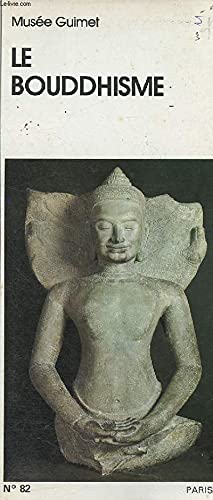 Stock image for Le Bouddhisme (Petits guides des grands muses) for sale by Librairie Le Lieu Bleu Paris