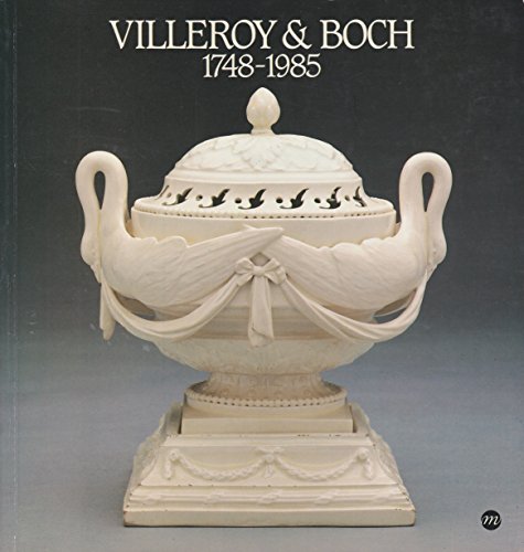 9782711820207: Villeroy et Boch : Exposition, Svres, Muse national de cramique, 22 octobre 1985-20 janvier 1986