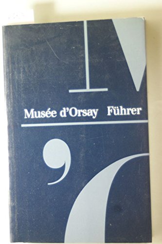 Beispielbild fr Muse d'Orsay - Fhrer. Dt. Ausg. zum Verkauf von Antiquariat + Buchhandlung Bcher-Quell