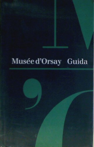 Beispielbild fr Muse d'Orsay. Guida. zum Verkauf von FIRENZELIBRI SRL