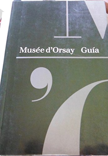 Beispielbild fr Musee D'orsay, Guia zum Verkauf von Hamelyn