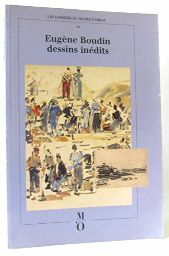 Beispielbild fr LES DOSSIERS DU MUSEE D'ORSAY, 14: EUGENE BOUDIN DESSINS INEDITS. zum Verkauf von Cambridge Rare Books