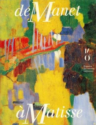 Beispielbild fr De Manet ? Matisse: Sept ans denrichissements au mus?e dOrsay : Paris, mus?e dOrsay 12 novembre 1990 - 10 mars 1991 zum Verkauf von Brit Books