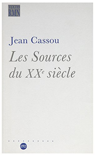 9782711823918: Les sources du XXe sicle: Les arts en Europe de 1884  1914 (Textes rmn)