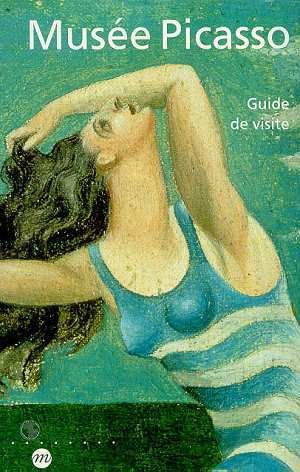 Beispielbild fr Mus e Picasso: Guide de visite zum Verkauf von AwesomeBooks