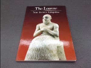 Stock image for The Louvre Near Eastern Antiquities for sale by Better World Books