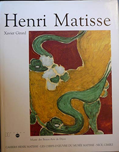 9782711825004: Les chefs-doeuvre du muse Matisse: Muse des Beaux-Arts de Dijon (Cahiers Henri Matisse)