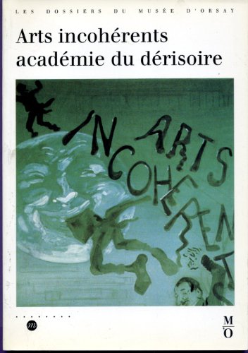 9782711825813: Arts incoherents acadmie ou derisoire