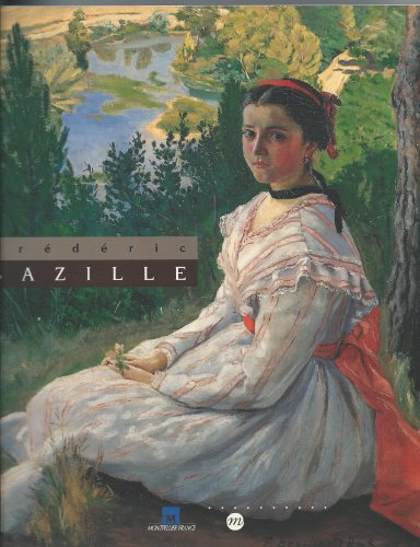 9782711826223: Frdric Bazille et ses amis impressionnistes: [exposition , pavillon du Muse Fabre, 9 juillet-4 octobre 1992, Brooklyn art museum, 12 novembre 1992-31 janvier 1993