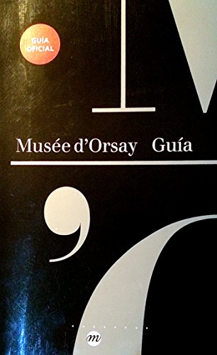Beispielbild fr Guide Du Musee D'orsay zum Verkauf von Hamelyn