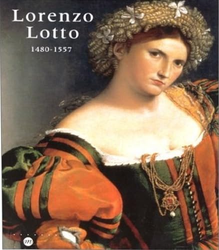 Imagen de archivo de lorenzo lotto 1480-1557 a la venta por Books Unplugged