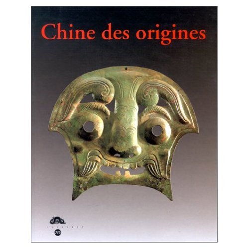 Imagen de archivo de Chine des origines : Hommage  Lionel Jacob, Catalogue exposition muse national des arts asiatiques-guimet du 5 dcembre 1994 au 6 mars 199 a la venta por Ammareal