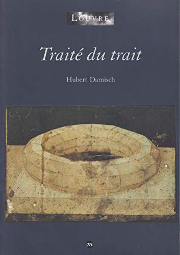 9782711829392: Traite du trait : Tractatus tractus, Exposition au Muse du Louvre du 26 avril au 24 juillet 1995
