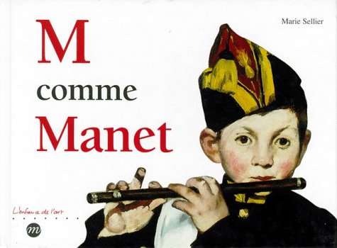 Imagen de archivo de m comme manet (RMN ENFANCE DE L'ART) a la venta por ThriftBooks-Atlanta