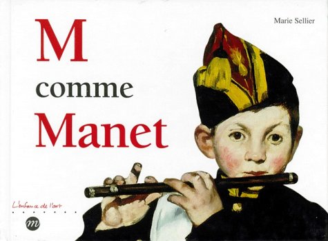 Stock image for m comme manet (RMN ENFANCE DE L'ART) for sale by ThriftBooks-Atlanta