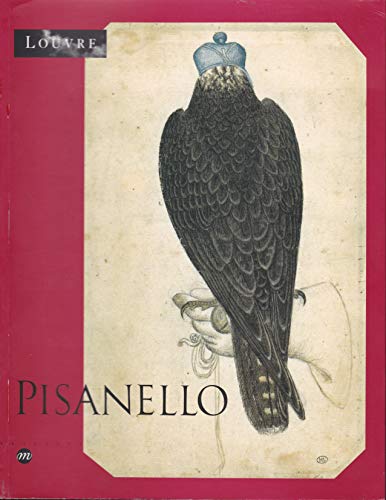 9782711831395: Pisanello: Le peintre aux sept vertus, [exposition , Paris, Muse du Louvre, 6 mai-5 aot 1996
