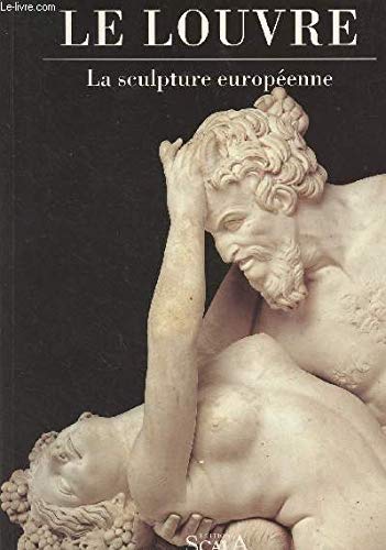 Beispielbild fr Le Louvre : la sculpture europeenne zum Verkauf von LeLivreVert