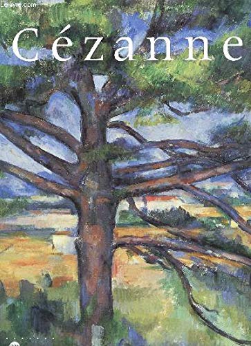 Stock image for Cezanne: Paris, Galeries nationales du Grand Palais, 25 septembre 1995-7 janvier 1996, Londres, Tate Gallery, 8 fevrier-28 avril 1996, Philadelphie, . of Art, 26 mai-18 aout 1996 (French Edition) for sale by Better World Books