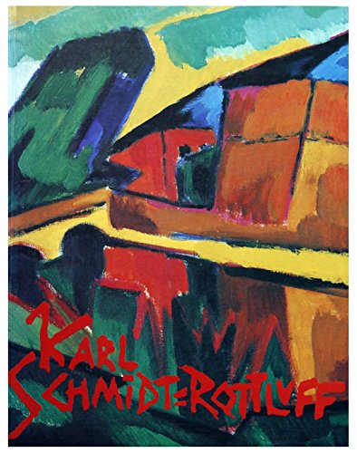 Karl Schmidt-Rottluff: MuseÌe Matisse, Nice, Cimiez, du 30 juin au 8 octobre 1995 (French Edition) (9782711832149) by Schmidt-Rottluff, Karl