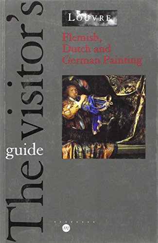 Stock image for FLEMISH, DUTCH AND GERMAN PAINTING - GUIDE THE VISITORS (ALLEMAN for sale by Hawking Books
