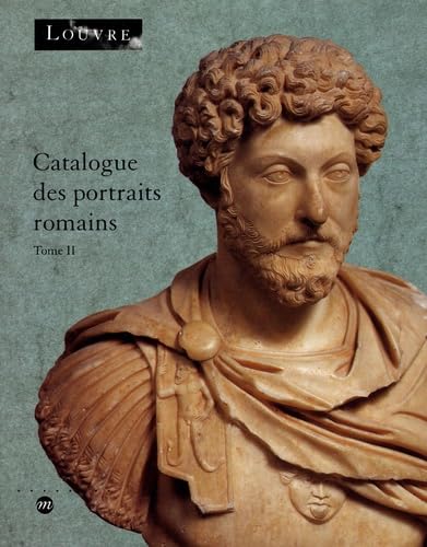 9782711832910: Catalogue des portraits romains: Tome 2, De l'anne de la guerre civile (68-69 aprs J-C)  la fin de l'Empire