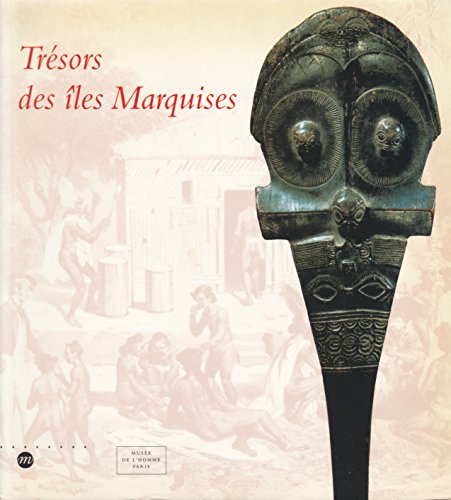 Beispielbild fr Tresors des iles Marquises. zum Verkauf von Antiquariat Dr. Rainer Minx, Bcherstadt