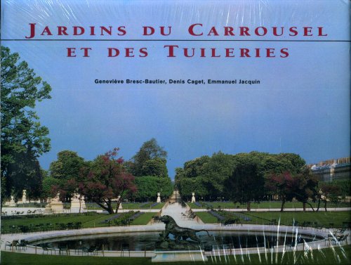 Beispielbild fr JARDIN DU CARROUSSEL ET DES TUILERIES zum Verkauf von medimops