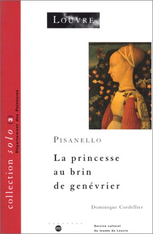 Imagen de archivo de Pisanello : La princesse au brin de genevrier a la venta por Zubal-Books, Since 1961