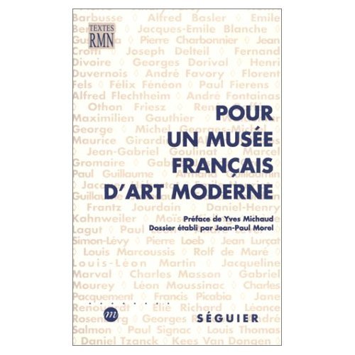 Beispielbild fr Pour Un Muse Franais D'art Moderne : Une Enqute De La Revue L'art Vivant, Ralise En 1925 zum Verkauf von RECYCLIVRE