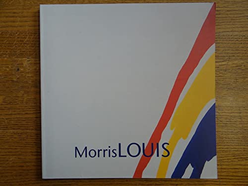 9782711834358: Morris Louis: [exposition , Westflisches Landesmuseum, Mnster, 19 mai-28 juillet 1996, Muse de Grenoble, 28 septembre-16 dcembre 199