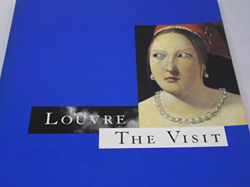 9782711834723: LOUVRE : THE VISIT