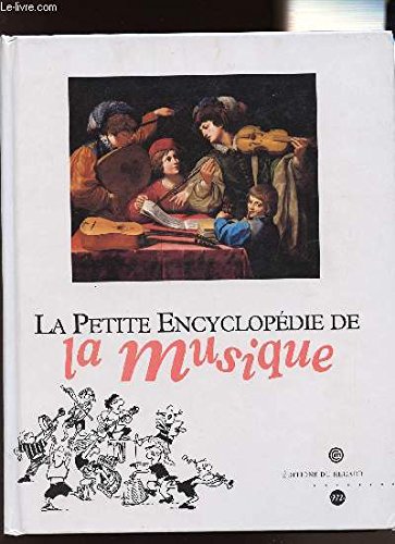 Beispielbild fr La petite encyclopdie de la musique zum Verkauf von Ammareal