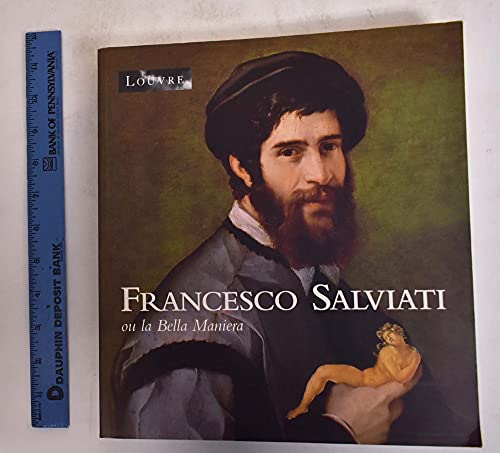 Stock image for Francesco Salviati ou la Belle Maniera for sale by Luigi De Bei