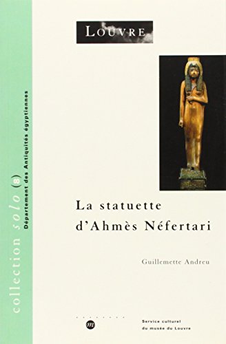 Beispielbild fr La Statuette D'ahms Nfertari zum Verkauf von RECYCLIVRE