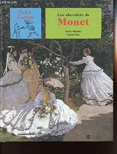 Beispielbild fr Les Chevalets de Monet zum Verkauf von Ammareal