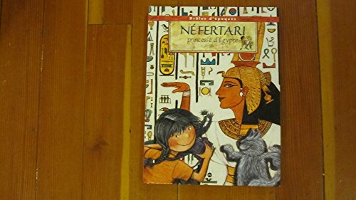 Beispielbild fr NEFERTARI . Princesse d'Egypte zum Verkauf von Ammareal