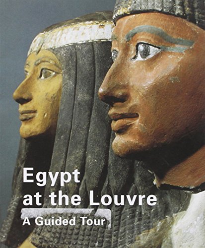 9782711837465: EGYPT AT THE LOUVRE (ANGLAIS): A GUIDED TOUR