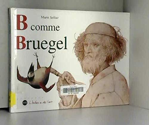 9782711837809: b comme bruegel (RMN ENFANCE DE L'ART)