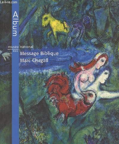 9782711839384: Muse National Message Biblique Marc Chagall, Nice