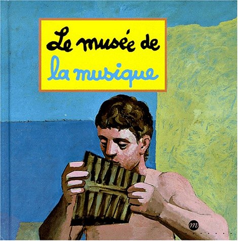 Beispielbild fr MUSEE DE LA MUSIQUE (LE) zum Verkauf von Ammareal
