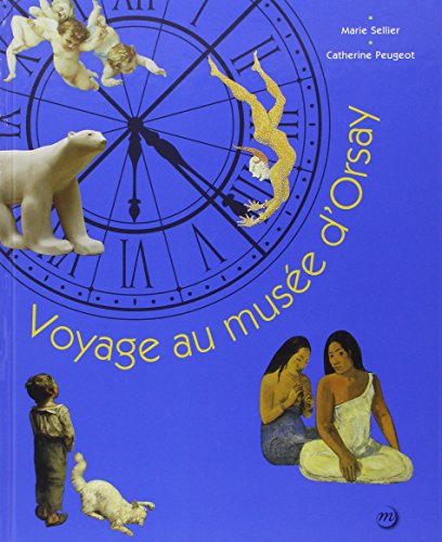 9782711840601: Voyage Au Musee D'Orsay